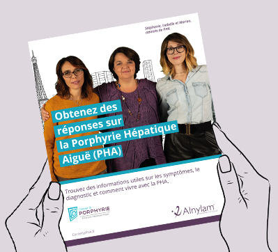 Brochure d’information sur la porphyrie hépatique aiguë